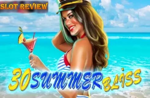 30 Summer Bliss Slot Review